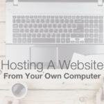 how to host a website from your own computer